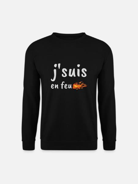 Je suis en feu humour Soprano drôles anniversaire - Sweat-shirt Unisexe - noir