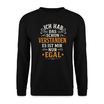 Ich hab das schon verstanden frecher Spruch - Unisex Pullover - Schwarz - Vorne - Alina (178cm) & Michal (187cm)