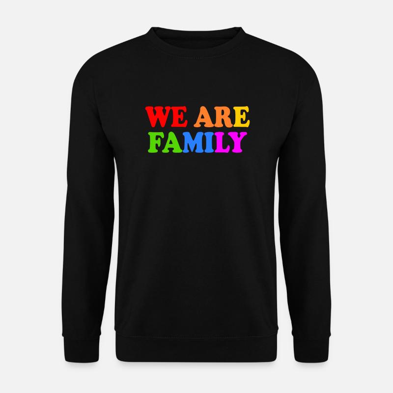 We are family - Unisex Pullover - Schwarz