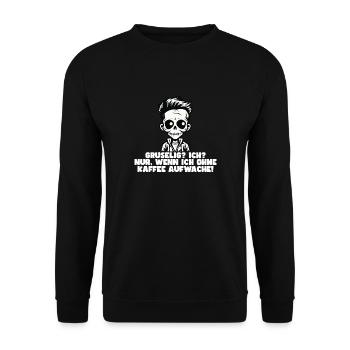Kaffee Morgenmuffel Mitarbeiter Spruch Fun Tshirt - Unisex Pullover - Schwarz - Vorne - Alina (178cm) & Michal (187cm)