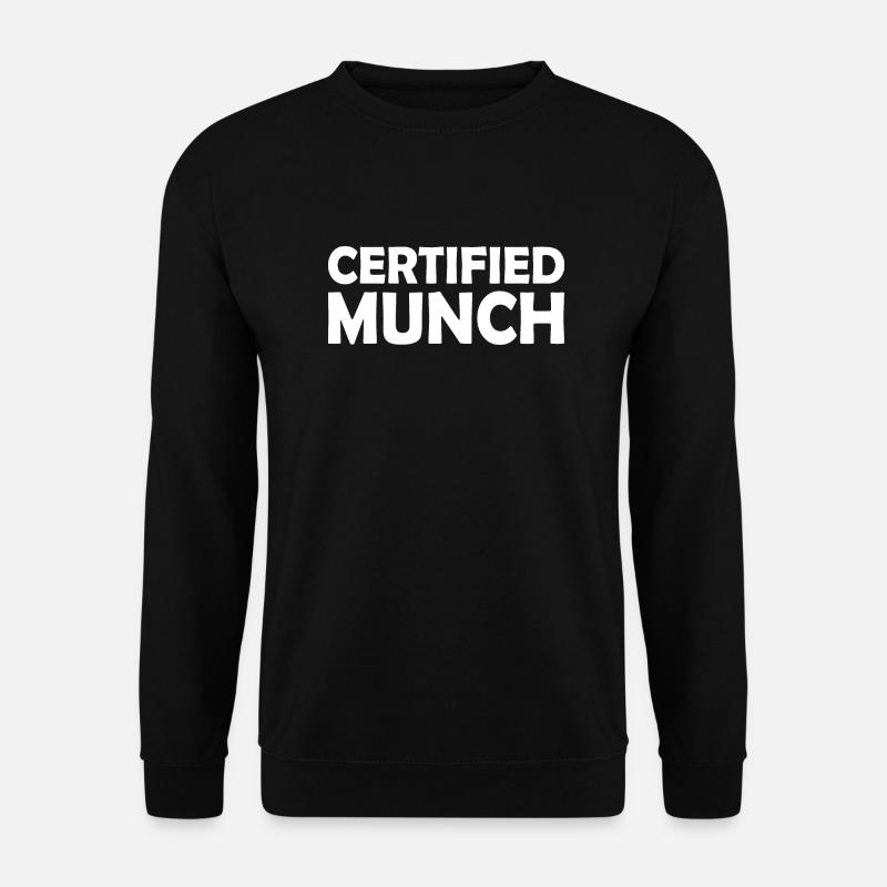 Certified munch - Unisex Pullover - Schwarz