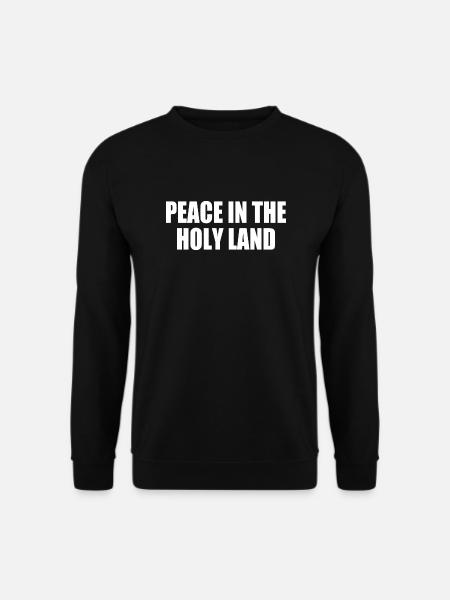 Peace in the holy land - Unisex Pullover - Schwarz