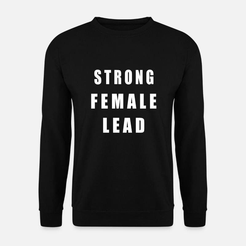 Strong female lead - Unisex Sweatshirt - black