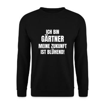 Ich bin Gärtner, meine Zukunft ist blühend. - Unisex Pullover - Schwarz - Vorne - Alina (178cm) & Michal (187cm)