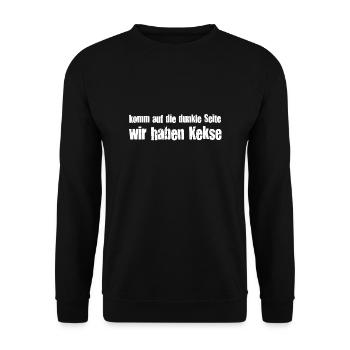 Komm auf die dunkle Seite, wir haben Kekse! Macht - Unisex Pullover - Schwarz - Vorne - Alina (178cm) & Michal (187cm)