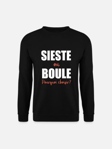 Humour Homme sieste et boule pétanque - Sweat-shirt Unisexe - noir