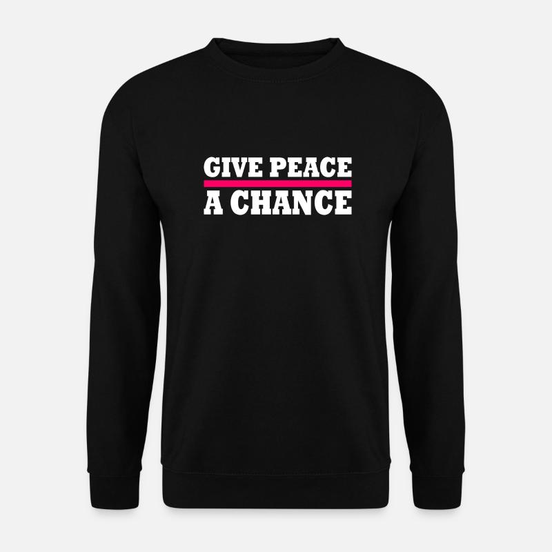 Give peace a chance - Unisex Sweatshirt - black