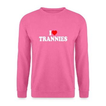 I love trannies - Unisex Pullover - Pink - Vorne