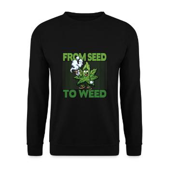 From Seed To Weed Cannabis Legal CanG Marijuana - Unisex Pullover - Schwarz - Vorne - Alina (178cm) & Michal (187cm)