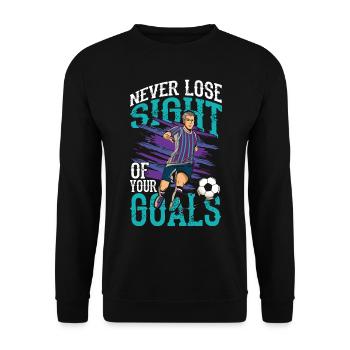 Never Lose Sight Of Your Goals - Unisex Pullover - Schwarz - Vorne - Alina (178cm) & Michal (187cm)
