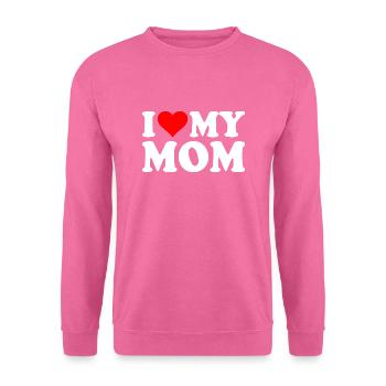 I love my mom - Unisex Pullover - Pink - Vorne