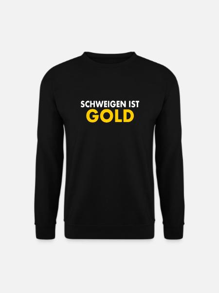 schweigen ist gold - Unisex Pullover - Schwarz