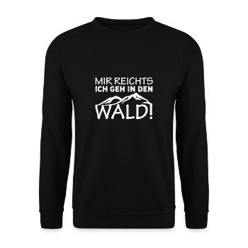 Mir Reichts Ich Geh In Den Wald T-Shir Wanderer - Unisex Pullover - Schwarz - Vorne - Alina (178cm) & Michal (187cm)