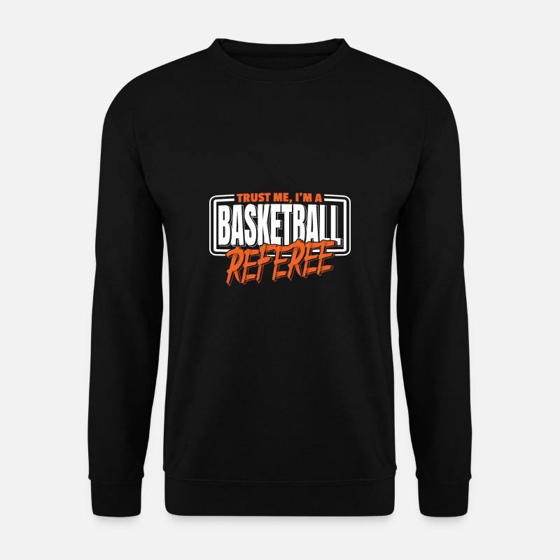 Arbitre de basket-ball arbitre de basket-ball - Sweat-shirt Unisexe - noir