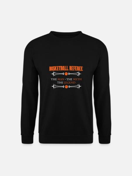 Arbitre de basket-ball L'homme Le mythe La légende - Sweat-shirt Unisexe - noir