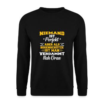 Niemand Ist Perfekt Aber Als Bogenschütze ... - Unisex Pullover - Schwarz - Vorne - Alina (178cm) & Michal (187cm)