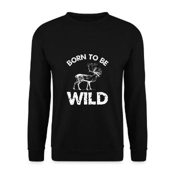 Born To Be Wild Deer T-Shirt Gift Hunter - Unisex Sweatshirt - black - Front - Alina (178cm) & Michal (187cm)