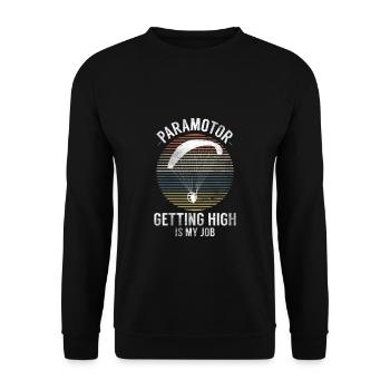 Paramotor Getting High Is My Job Motorschirm - Unisex Pullover - Schwarz - Vorne - Alina (178cm) & Michal (187cm)