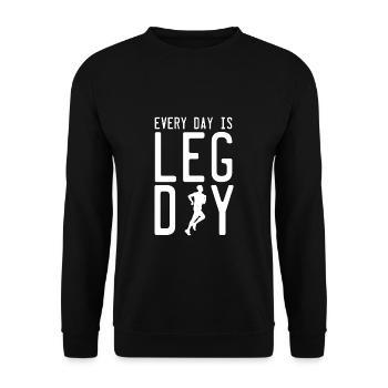 Ever Day Is Leg Day Läufer Joggen Geschenk - Unisex Pullover - Schwarz - Vorne - Alina (178cm) & Michal (187cm)