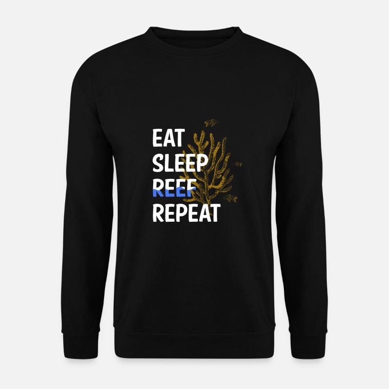Eat Sleep Reef Repeat Korallen Aquarium - Unisex Pullover - Schwarz