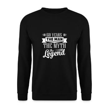 60 Years The Man The Myth The Legend Shirt - Sweat-shirt Unisexe - noir - Devant - Alina (178cm) & Michal (187cm)