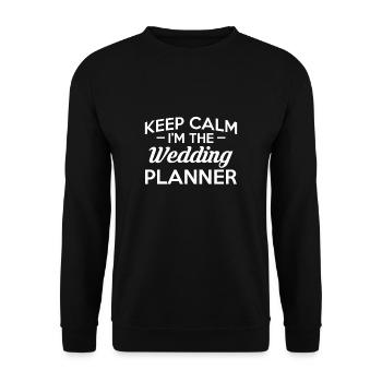 Keep Calm I Am The Wedding Planner Shirt - Unisex Pullover - Schwarz - Vorne - Alina (178cm) & Michal (187cm)
