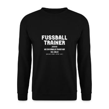 Fußball Trainer Definition T-Shirt Geschenk - Unisex Pullover - Schwarz - Vorne - Alina (178cm) & Michal (187cm)