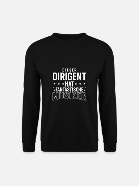 Dieser Dirigent Hat Fantastische Musiker - Unisex Pullover - Schwarz