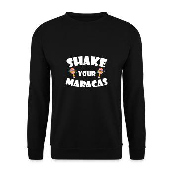 Shake Your Maracas T-Shirt Cinco De Mayo - Unisex Pullover - Schwarz - Vorne - Alina (178cm) & Michal (187cm)