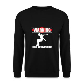 Warning I Jump Over Everything Parkour Läufer - Unisex Pullover - Schwarz - Vorne - Alina (178cm) & Michal (187cm)