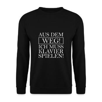 Aus Dem Weg Ich Muss Klavier Spielen - Unisex Pullover - Schwarz - Vorne - Alina (178cm) & Michal (187cm)