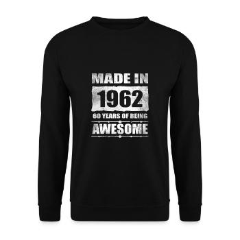 Made In 1962 60 Years Of Being Awesome - Unisex Sweatshirt - black - Front - Alina (178cm) & Michal (187cm)