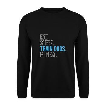 Eat Sleep Train Dogs Repeat Gift Dog Trainer - Unisex Sweatshirt - black - Front - Alina (178cm) & Michal (187cm)