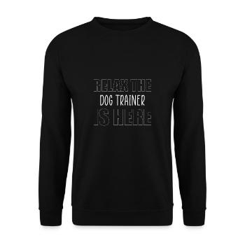 Relax The Dog Trainer Is Here - Unisex Sweatshirt - black - Front - Alina (178cm) & Michal (187cm)