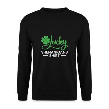Lukcy Shenanigans Shirt - Unisex Sweatshirt - black - Front - Alina (178cm) & Michal (187cm)