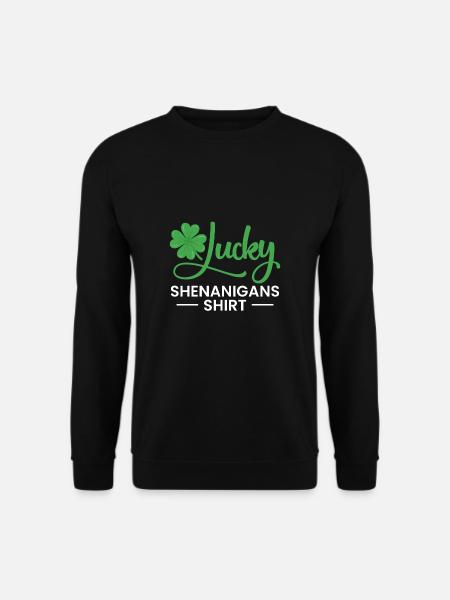 Lukcy Shenanigans Chemise - Sweat-shirt Unisexe - noir