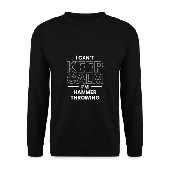 I Can´t Keep Calm I´m Throwing Hammers Geschenk - Unisex Pullover - Schwarz - Vorne - Alina (178cm) & Michal (187cm)