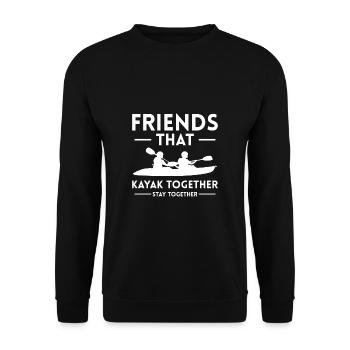 Friends That Kayak Together Stay Together - Unisex Pullover - Schwarz - Vorne - Alina (178cm) & Michal (187cm)