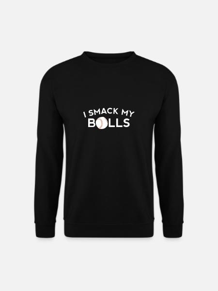 I Smack My Balls Shirt Baseball Regalo - Felpa unisex - nero