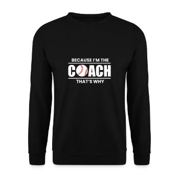 Parce que je suis l’entraîneur qui est Wy - Sweat-shirt Unisexe - noir - Devant - Alina (178cm) & Michal (187cm)