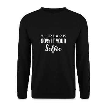Vos cheveux sont à 90% si votre cadeau de chemise selfie - Sweat-shirt Unisexe - noir - Devant - Alina (178cm) & Michal (187cm)