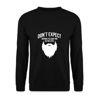 Don´t Expect Anyone To Look You In The Eyes Shirt - Unisex Pullover - Schwarz - Vorne - Alina (178cm) & Michal (187cm)