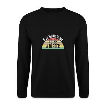 C’est une belle journée pour être un cadeau de chemise de barbier - Sweat-shirt Unisexe - noir - Devant - Alina (178cm) & Michal (187cm)