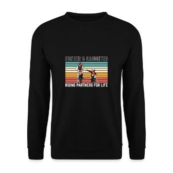 Father & Daughter Riding Partners For Life - Unisex Pullover - Schwarz - Vorne - Alina (178cm) & Michal (187cm)