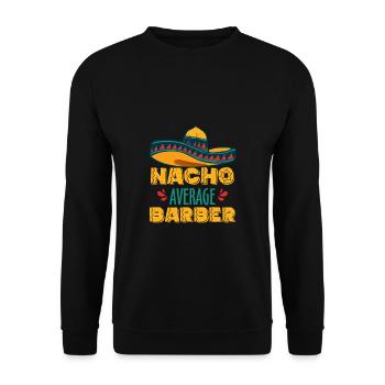 Nacho Average Barber Shirt Cadeau - Sweat-shirt Unisexe - noir - Devant - Alina (178cm) & Michal (187cm)