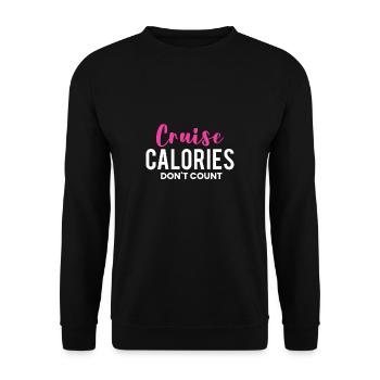 Cruise Calories Don´t Count Shirt - Unisex Pullover - Schwarz - Vorne - Alina (178cm) & Michal (187cm)