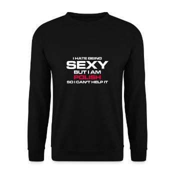 Je déteste être sexy mais je suis polonaise donc je ne peux pas aider - Sweat-shirt Unisexe - noir - Devant - Alina (178cm) & Michal (187cm)