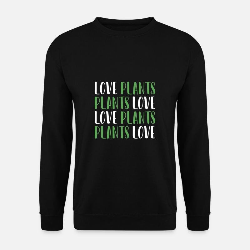 Love Plants Gärtner Pflanzen - Unisex Pullover - Schwarz