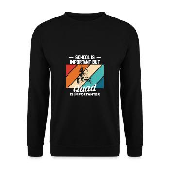 School Is Important... Quad Is Importanter Shirt - Unisex Pullover - Schwarz - Vorne - Alina (178cm) & Michal (187cm)
