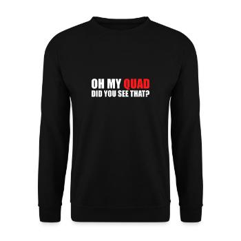 Oh mon quad as-tu vu ça? Cadeau chemise - Sweat-shirt Unisexe - noir - Devant - Alina (178cm) & Michal (187cm)